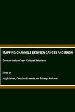 Mapping Channels Between Ganges and Rhein: German-Indian Cross-Cultural Relations