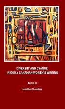 Diversity and Change in Early Canadian Womenas Writing