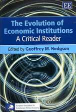 The Evolution of Economic Institutions – A Critical Reader