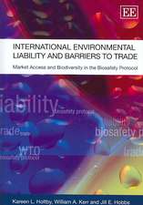 International Environmental Liability and Barrie – Market Access and Biodiversity in the Biosafety Protocol