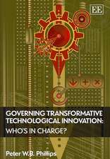 Governing Transformative Technological Innovation – Who′s in Charge?