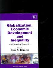 Globalization, Economic Development and Inequali – An Alternative Perspective