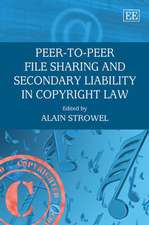 Peer–to–Peer File Sharing and Secondary Liability in Copyright Law