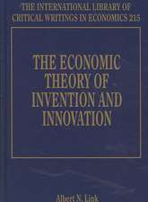 The Economic Theory of Invention and Innovation