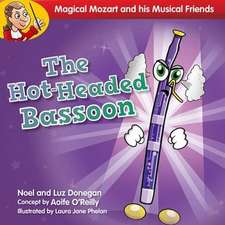 The Hot-Headed Bassoon