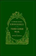 La Compagnie Irlandaise; Reminiscences of the Franco-German War