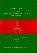 History of the 2nd King Edward's Own Goorkhas (the Sirmoor Rifle Regiment). 1911-1921