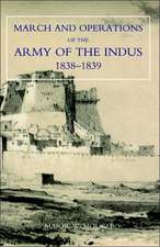 Narrative of the March and Operations of the Army of the Indus