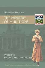 Official History of the Ministry of Munitions Volume III