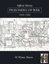 Official History: Prisoners of War 1939-1945