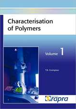 Characterisation of Polymers, Volume 1