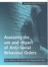 Assessing the use and impact of Anti-Social Behaviour Orders