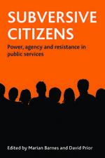Subversive citizens