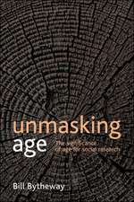 Unmasking Age: The Significance of Age for Social Research