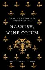 Hashish, Wine, Opium