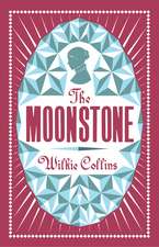 The Moonstone: Annotated Edition (Alma Classics Evergreens)