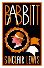 Babbitt: Fully annotated edition with over 300 notes (Alma Classics Evergreens)