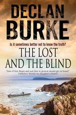 The Lost and the Blind: A Contemporary Thriller Set in Rural Ireland