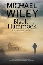 Wiley, M: Black Hammock
