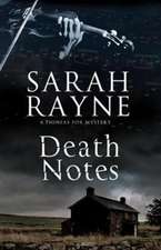 Rayne, S: Death Notes