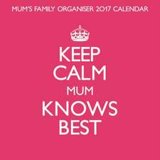 2017 Keep Calm Official Calendar