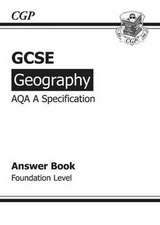 GCSE Geography AQA A Answers (for Workbook) - Foundation