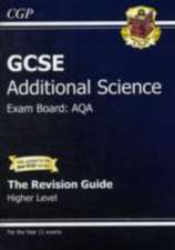 GCSE Additional Science AQA Revision Guide - Higher (with Online Edition) (A*-G Course)