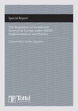 Markets in Financial Instruments Directive: Law and Practice (MiFID) SPECIAL REPORT