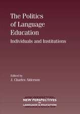 The Politics of Language Education