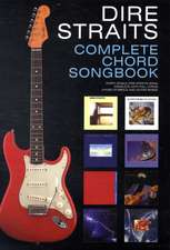 Dire Straits Complete Chord Songbook