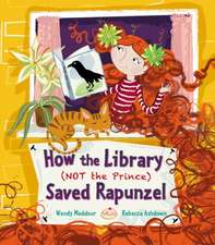 Meddour, W: How the Library (Not the Prince) Saved Rapunzel