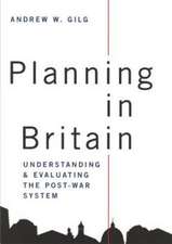 Planning in Britain: Understanding and Evaluating the Post-War System