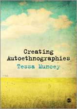 Creating Autoethnographies