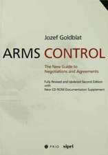 Arms Control: The New Guide to Negotiations and Agreements with New CD-ROM Supplement