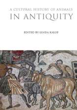 A Cultural History of Animals in Antiquity