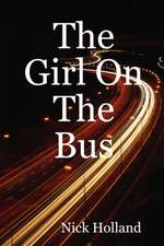 The Girl On The Bus