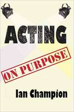 Acting on Purpose