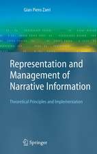 Representation and Management of Narrative Information: Theoretical Principles and Implementation