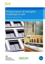 Performance of Exemplar Buildings in Use: Bridging the Performance Gap