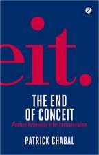 The End of Conceit