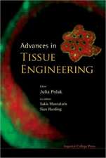 Advances in Tissue Engineering