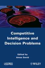 Competitive Intelligence and Decision Problems