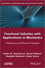 Fractional Calculus with Applications in Mechanics – Vibrations and Diffusion Processes