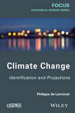 Climate Change – Identification and Projections