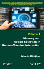 Memory and Action Selection in Human–Machine Interaction