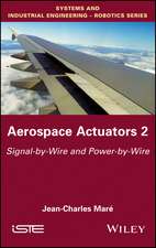 Aerospace Actuators 2: Signals-by-Wire and Power-by-Wire