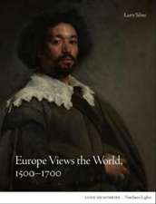 Europe Views the World, 1500-1700