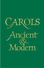 Carols Ancient and Modern Words edition