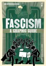 Introducing Fascism: A Graphic Guide