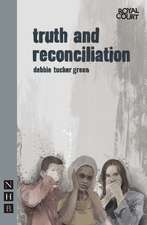 Green, D: truth and reconciliation